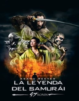 La leyenda del samurái (47 Ronin)