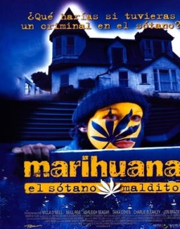 Marihuana: El sótano maldito